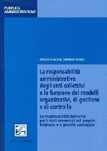 GRASSI EDOARDO, Responsabilit� amministrativa Enti collettivi