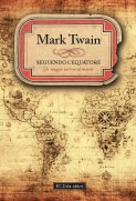 TWAIN MARK, Seguendo l