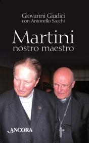 GIUDICI GIOVANNI, Martini nostro maestro