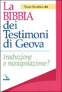 SCONOCCHINI P., La bibbia dei testimoni di Geova