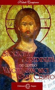 CAMPANA NATALE, Storicit� e credibilit� dei quattro vangeli