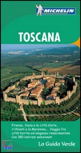 GUIDA VERDE, Toscana.