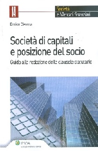 CIVERRA ENRICO, Societ� di capitali e posizione del socio