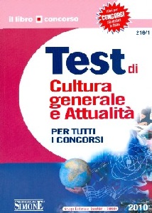 AA.VV., Test di cultura generale e attualit�