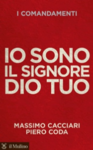 CACCIARI - CODA, Io sono il signore Dio tuo