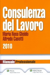 GHEIDO - CASOTTI, Consulenza del lavoro 2010