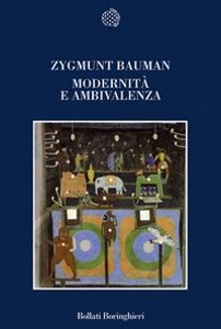 BAUMAN ZYGMUNT, Modernit� e ambivalenza