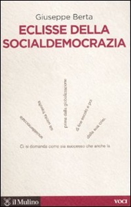 BERTA GIUSEPPE, Eclisse della socialdemocrazia