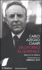 CIAMPI, da livorno al quirinale
