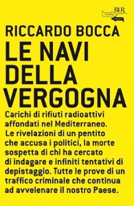 Bocca Riccardo, le navi della vergogna