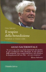 SALMANN ELMAR, Il respiro della benedizione