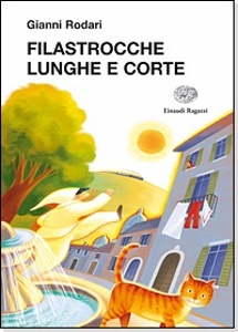 RODARI GIANNI, Filastrocche lunghe e corte