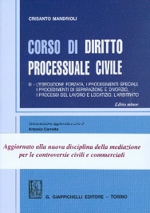 MANDRIOLI CRISANTO, Corso di diritto processuale civile Vol.3�