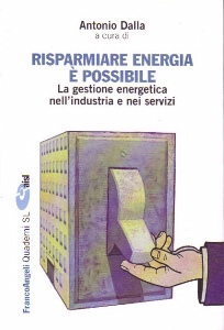 DALLA ANTONIO(CUR.), Risparmiare energia � possibile