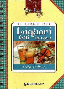 AA.VV., Liquori fatti in casa d