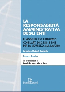 TOSELLO FRANCO, La responsabilit� amministrativa degli enti