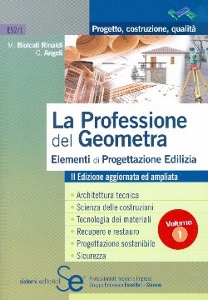 ANGELI - RINALDI, Professione del geometra Progettazione edilizia 1�