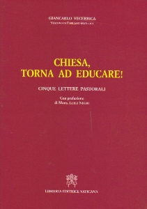 VECERRICA GIANCARLO, Chiesa torna ad educare