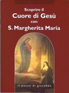 AA.VV., Scoprire il cuore di Ges� con S. Margherita Maria