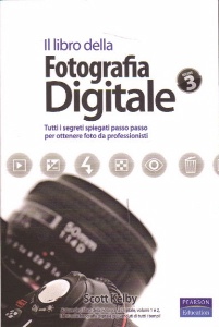 KELBY SCOTT, il libro della fotografia digitale 3