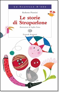 PIUMINI ROBERTO, storie di straparlone