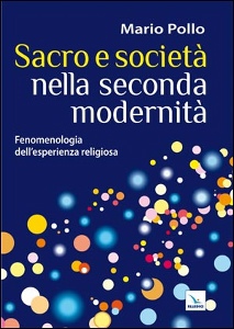 POLLO MARIO, Sacro e societ� nella seconda modernit�