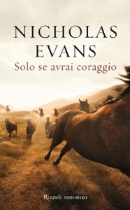 Evans Nicholas, solo se avrai coraggio