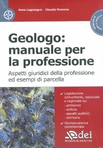 LAGONEGRO - ROMANO, Geologo manuale per la professione