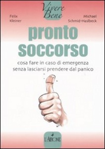 , Pronto soccorso Cosa fare in caso di emergenza se