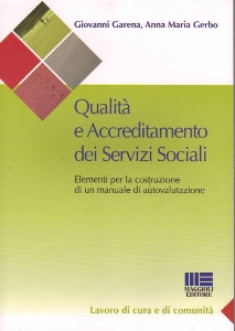 GARENA-GERBO, Qualit� e accreditamento dei Servizi Sociali