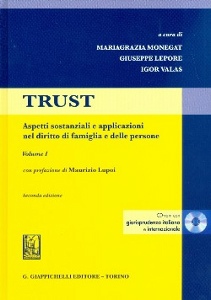 AA.VV., Trust aspetti sostanziali e applicazioni  Vol. 1�