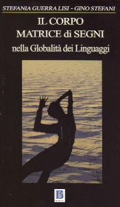 LISI - STEFANI, Il corpo matrice di segni