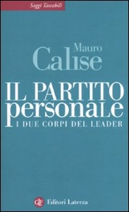 CALISE MAURO, il partito personale