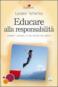 TALLARICO LUCIANO, Educare alla responsabilit�