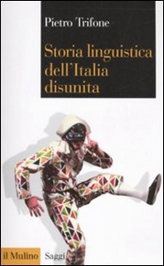 TRIFONE PIETRO, Storia linguistica dell