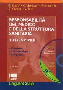 Cataldi Roberto-Matr, Responsabilit� del medico e struttura sanitaria