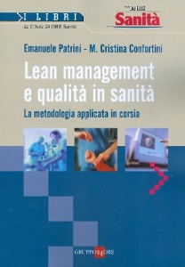 PATRINI-CONFORTINI, Lean management e qualit� in sanit�