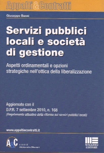 Bassi Giuseppe, servizi pubblici locali e societ� di gestione