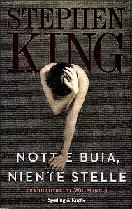 KING STEPHEN, Notte buia niente stelle