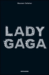 CALLAHAN MAUREEN, Lady Gaga