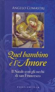 COMASTRI ANGELO, Quel bambino � l