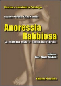 PEIRONE-GERARDI, Anoressia rabbiosa