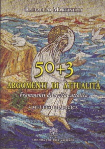 MARTINELLI RAFFAELLO, 50 pi� 3 argomeni di attualit�