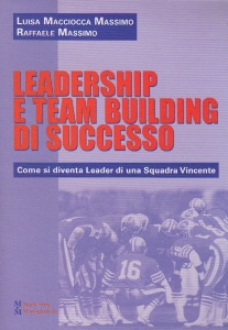MASSIMO RAFFAELE, Leadership e team building di successo