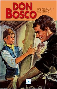 SETTI-LAGNA, Don Bosco.  Un apostolo moderno