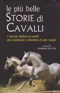 VALENTINI LUISA /ED, Le piu belle storie sui cavalli