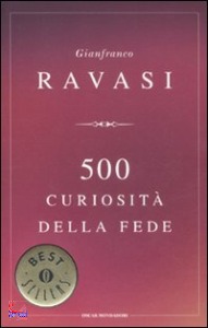 RAVASI GIANFRANCO, 500 curiosita