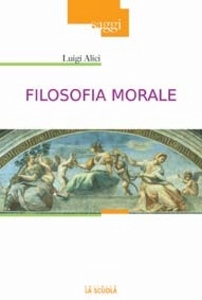 ALICI LUIGI, Filosofia morale