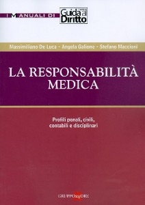 DE LUCA - GALIONE..., La responsabilit� medica