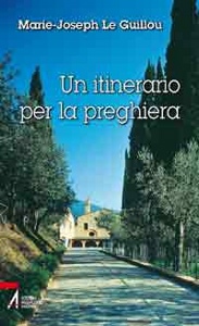 LE GUILLOU MARIE, Un itinerario per la preghiera